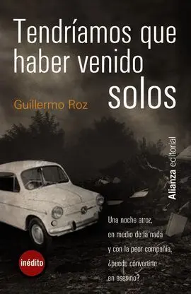 Tendríamos que Haber Venido Solos