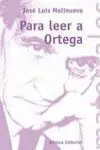 Para Leer a Ortega