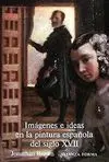 Imágenes e Ideas en la Pintura Española del Siglo Xvii