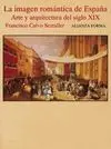 La Imagen Románica de España. Arte y Arquitectura