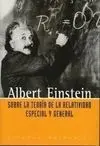 Sobre la Teoría de la Relatividad Especial y General