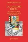 La Ciudad Ideal, Su Evolución Arquitectónica