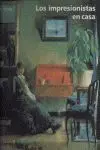 Los Impresionistas en Casa