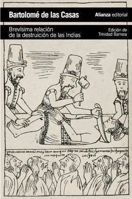 Brevísima Relación de la Destruición de las Indias