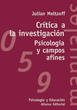 Critica a la Investigacion Psicologica y Campos Afines
