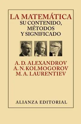 La Matemática: Su Contenido, Métodos y Significado
