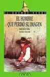 Hombre que Perdió Su Imagen, el