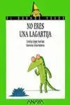 No Eres una Lagartija