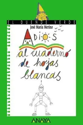 Adiós Al Cuaderno de Hojas Blancas