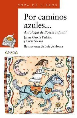 Por Caminos Azules...
