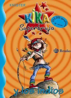 Kika Superbruja y los Indios Vol. 3