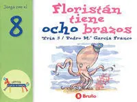 Floristan Tiene Ocho Brazos