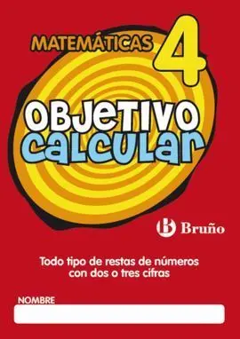Objetivo Calcular 4 Todo Tipo de Restas de Números