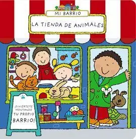 Mi Barrio. La Tienda de Animales