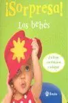 ¡Sorpresa! los Bebés