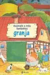 Asómate a esta Fantástica Granja