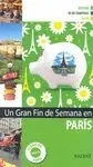 Un Gran Fin de Semana en París
