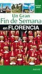 Un Gran Fin de Semana en Florencia