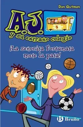 ¡La Señorita Fortunata Mete la Pata!