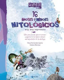 Saber Más - 16 Dioses y Héroes Mitológicos Muy, Muy Importantes
