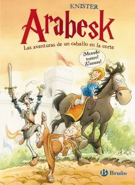 Arabesk - las Aventuras de un Caballo en la Corte