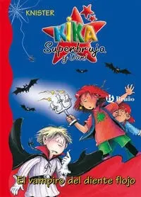 Kika y Dani 3. El Vampiro del Diente Flojo
