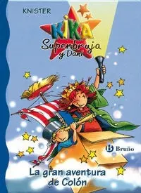 Kika y Dani 6. La Gran Aventura de Colón