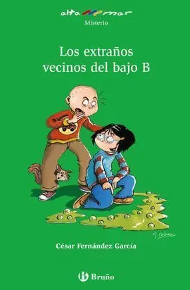 Los Extraños Vecinos del Bajo B