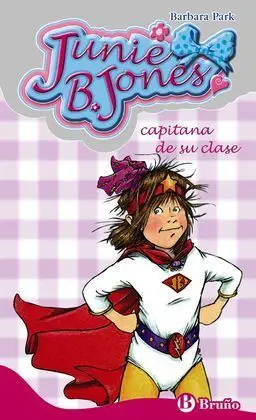 Jbj. 06 Junie B. Jones, Capitana de Su Clase