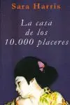 La Casa de los 10. 000 Placeres