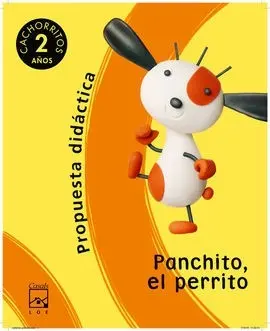 Proyecto Cachorritos, Panchito el Perrito, Educación Infantil, 2 Años. Propuesta