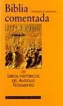 Biblia Comentada. Ii: Libros Históricos del Antiguo Testamento