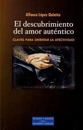 Descubrimiento del Amor Autentico, el