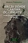 ¿Hacia Donde Camina Occidente?