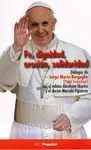 Fe, Dignidad, Oración, Solidaridad