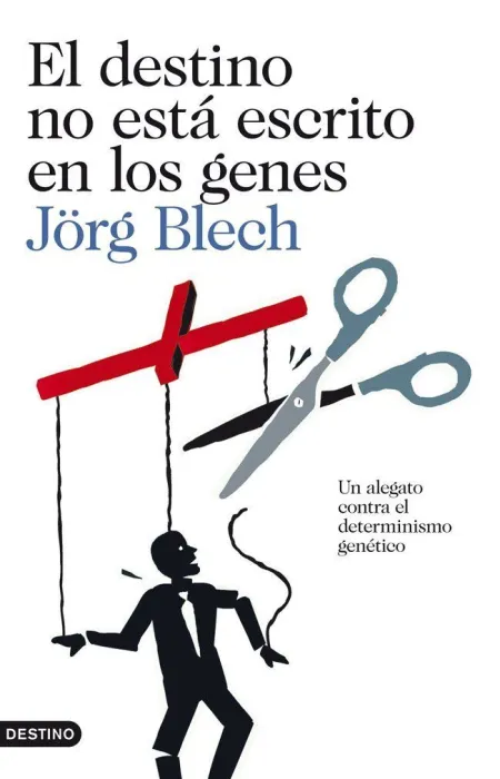El Destino no esta Escrito en los Genes
