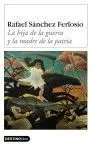 La Hija de la Guerra y la Madre de la Patria