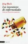 Los Inventores de Enfermedades