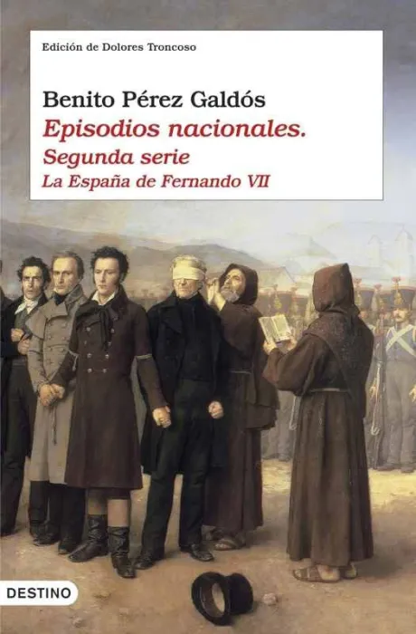 Episodios Nacionales Ii. La España de Fernando Vii