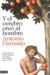 Y el Cerebro Creó Al Hombre