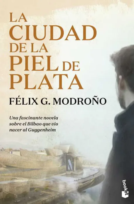 La Ciudad de la Piel de Plata (Trilogía de Bilbao)