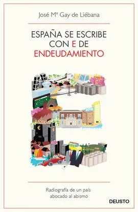 España se Escribe con e de Endeudamiento