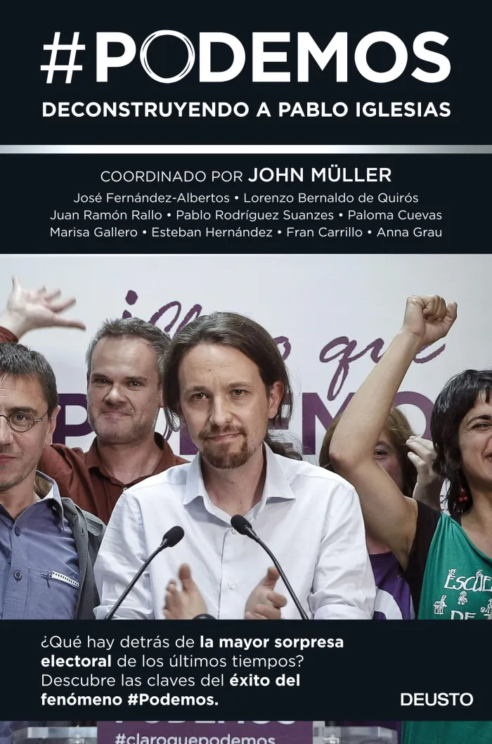Podemos Desconstruyendo a Pablo Iglesias