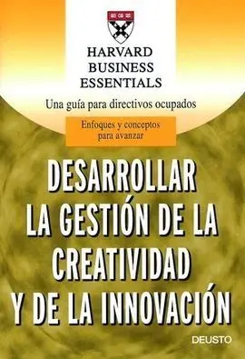 Desarrollar la Gestión de la Creatividad y de la Innovación