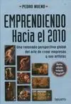 Emprendiendo: Hacia el 2010