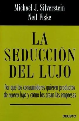 La Seducción del Lujo
