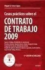 Casos Prácticos Sobre el Contrato de Trabajo 2009