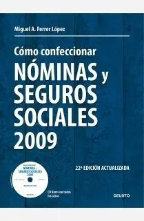 Cómo Confeccionar Nóminas y Seguros Sociales 2009