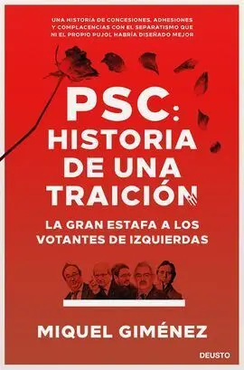Psc: Historia de una Traicion