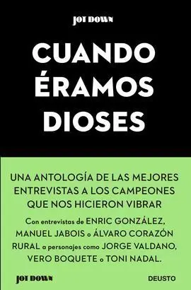 Cuando Éramos Dioses